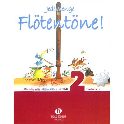 Jede Menge Flötentöne 2 Altblockflöte mit CD