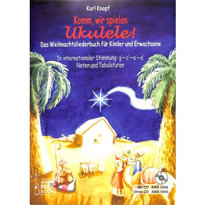 Komm wir spielen Ukulele - Das Weihnachtsalbum (+CD)