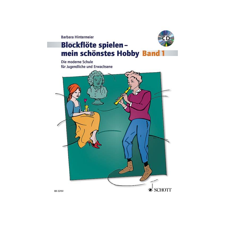 Blockflöte spielen - mein schönstes Hobby Band 1 (+CD)