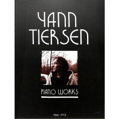 Piano Works 1994-2003